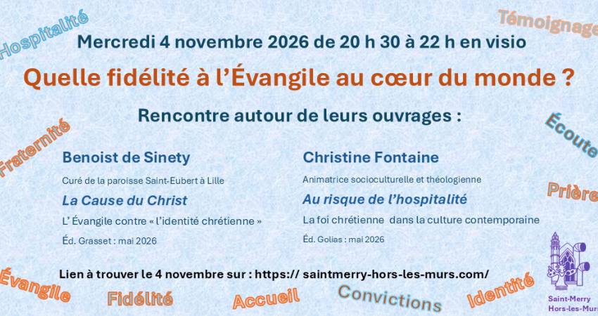 Quelle fidélité à l'Evangile au coeur du monde ?