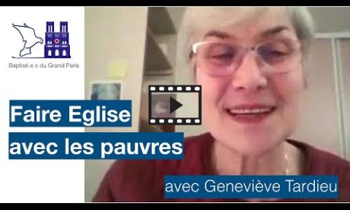 Preview image for the video embed "Geneviève Tardieu - ATD Quart-Monde - Faire Eglise avec les pauvres".