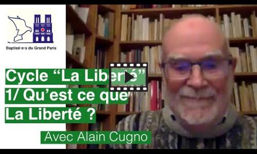 Preview image for the video embed "Conférence Alain Cugno_Qu'est-ce que la liberté".